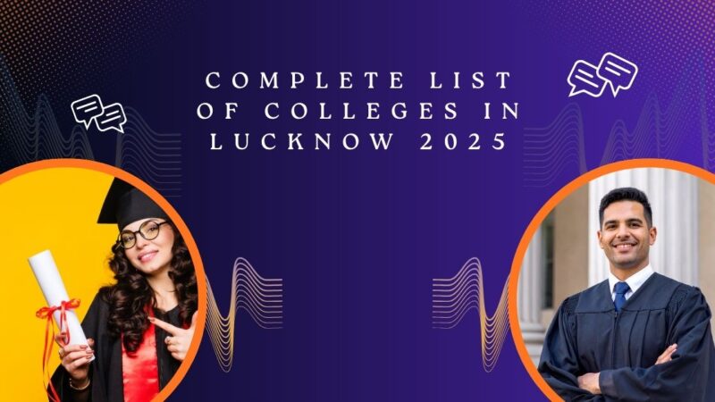 complete list of colleges in Lucknow 2025
