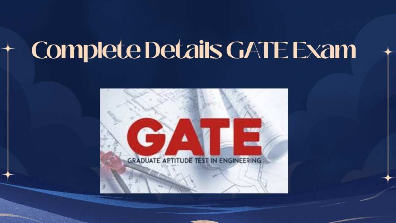 Complete Details GATE Exam