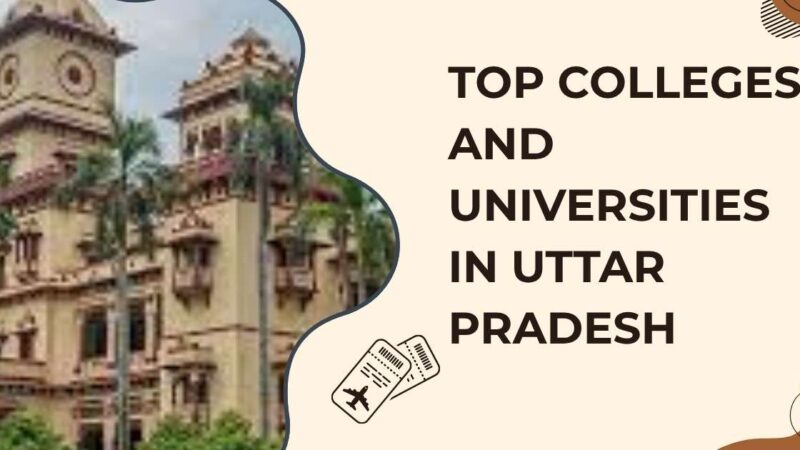 Top Colleges and Universities in Uttar Pradesh