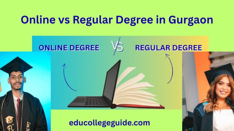 Online vs Regular Degree in Gurgaon